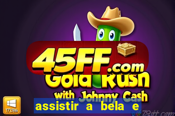 assistir a bela e a fera (1991 online dublado)